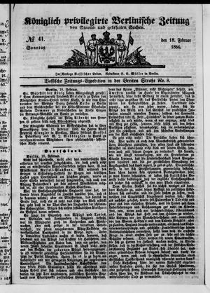 Königlich privilegirte Berlinische Zeitung von Staats- und gelehrten Sachen on Feb 18, 1866