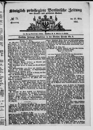 Königlich privilegirte Berlinische Zeitung von Staats- und gelehrten Sachen on Mar 25, 1866
