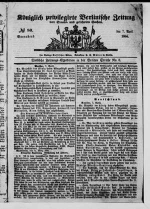 Königlich privilegirte Berlinische Zeitung von Staats- und gelehrten Sachen vom 07.04.1866