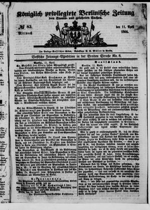 Königlich privilegirte Berlinische Zeitung von Staats- und gelehrten Sachen on Apr 11, 1866
