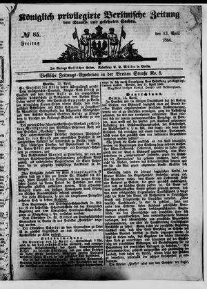 Königlich privilegirte Berlinische Zeitung von Staats- und gelehrten Sachen vom 13.04.1866