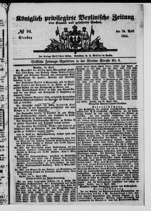 Königlich privilegirte Berlinische Zeitung von Staats- und gelehrten Sachen vom 24.04.1866