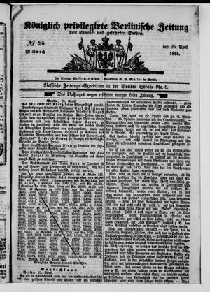 Königlich privilegirte Berlinische Zeitung von Staats- und gelehrten Sachen vom 25.04.1866
