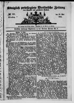 Königlich privilegirte Berlinische Zeitung von Staats- und gelehrten Sachen vom 29.05.1866