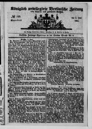 Königlich privilegirte Berlinische Zeitung von Staats- und gelehrten Sachen vom 02.06.1866