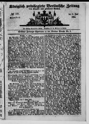 Königlich privilegirte Berlinische Zeitung von Staats- und gelehrten Sachen vom 09.06.1866