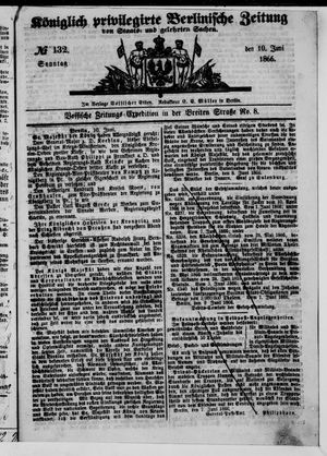Königlich privilegirte Berlinische Zeitung von Staats- und gelehrten Sachen on Jun 10, 1866