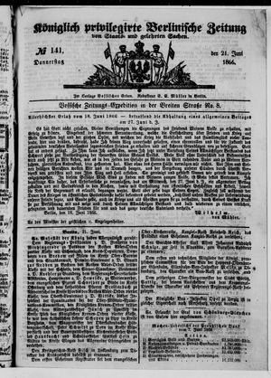 Königlich privilegirte Berlinische Zeitung von Staats- und gelehrten Sachen vom 21.06.1866