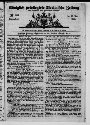 Königlich privilegirte Berlinische Zeitung von Staats- und gelehrten Sachen vom 23.06.1866