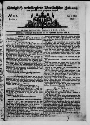 Königlich privilegirte Berlinische Zeitung von Staats- und gelehrten Sachen vom 06.07.1866