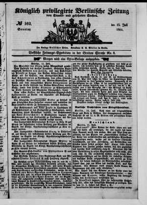 Königlich privilegirte Berlinische Zeitung von Staats- und gelehrten Sachen vom 15.07.1866