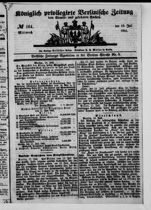 Königlich privilegirte Berlinische Zeitung von Staats- und gelehrten Sachen on Jul 18, 1866