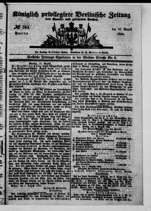 Königlich privilegirte Berlinische Zeitung von Staats- und gelehrten Sachen vom 10.08.1866