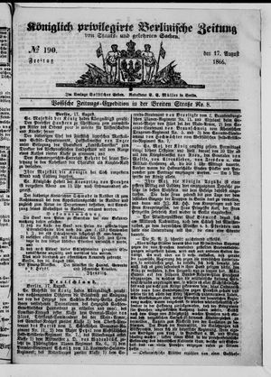 Königlich privilegirte Berlinische Zeitung von Staats- und gelehrten Sachen on Aug 17, 1866