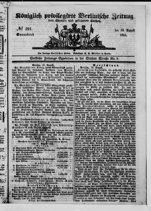 Königlich privilegirte Berlinische Zeitung von Staats- und gelehrten Sachen on Aug 18, 1866