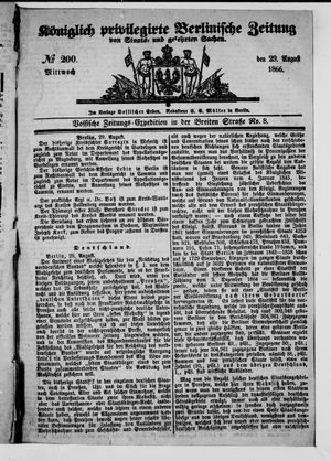 Königlich privilegirte Berlinische Zeitung von Staats- und gelehrten Sachen on Aug 29, 1866