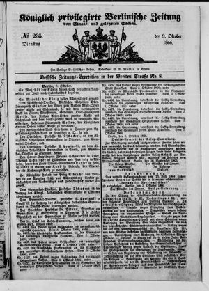 Königlich privilegirte Berlinische Zeitung von Staats- und gelehrten Sachen on Oct 9, 1866