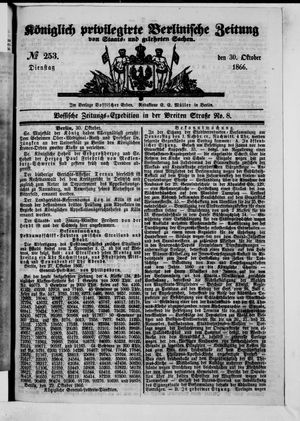 Königlich privilegirte Berlinische Zeitung von Staats- und gelehrten Sachen vom 30.10.1866