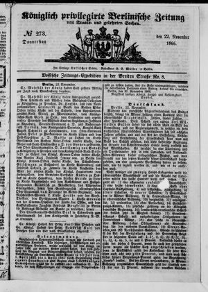 Königlich privilegirte Berlinische Zeitung von Staats- und gelehrten Sachen on Nov 22, 1866