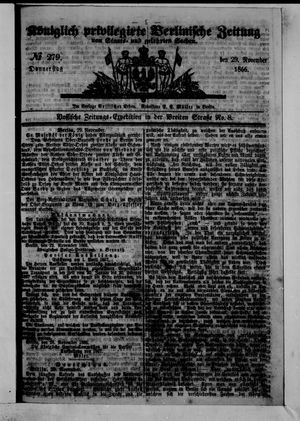 Königlich privilegirte Berlinische Zeitung von Staats- und gelehrten Sachen vom 29.11.1866