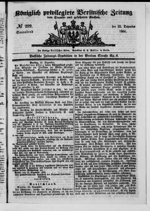 Königlich privilegirte Berlinische Zeitung von Staats- und gelehrten Sachen on Dec 22, 1866