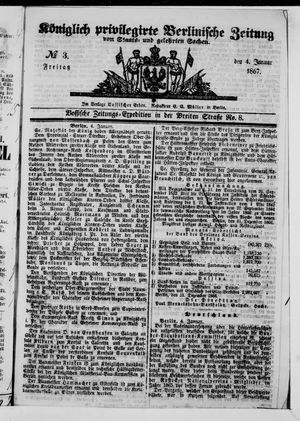 Königlich privilegirte Berlinische Zeitung von Staats- und gelehrten Sachen on Jan 4, 1867