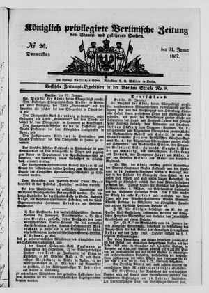 Königlich privilegirte Berlinische Zeitung von Staats- und gelehrten Sachen vom 31.01.1867