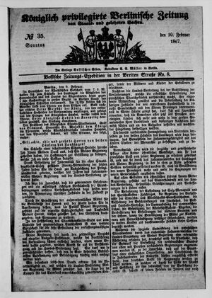 Königlich privilegirte Berlinische Zeitung von Staats- und gelehrten Sachen vom 10.02.1867