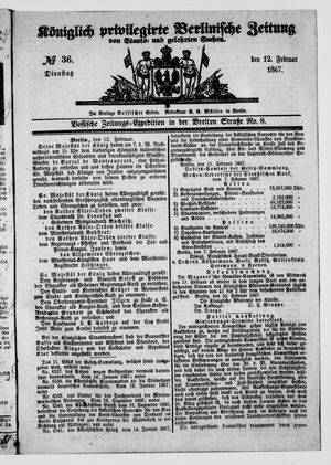 Königlich privilegirte Berlinische Zeitung von Staats- und gelehrten Sachen on Feb 12, 1867