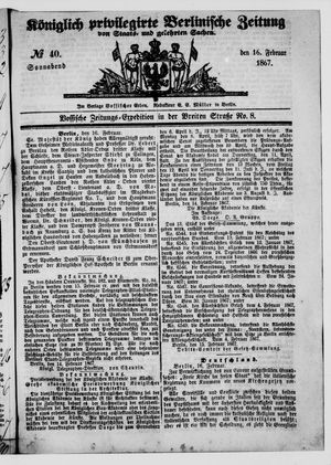 Königlich privilegirte Berlinische Zeitung von Staats- und gelehrten Sachen vom 16.02.1867