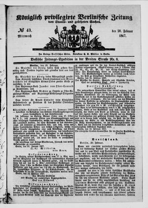 Königlich privilegirte Berlinische Zeitung von Staats- und gelehrten Sachen vom 20.02.1867