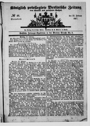 Königlich privilegirte Berlinische Zeitung von Staats- und gelehrten Sachen vom 23.02.1867