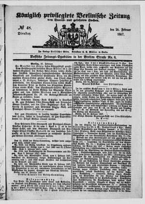 Königlich privilegirte Berlinische Zeitung von Staats- und gelehrten Sachen vom 26.02.1867