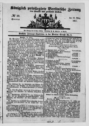 Königlich privilegirte Berlinische Zeitung von Staats- und gelehrten Sachen on Mar 10, 1867