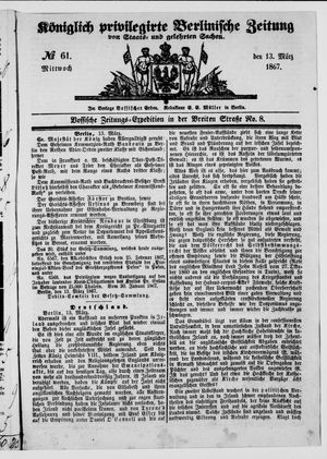 Königlich privilegirte Berlinische Zeitung von Staats- und gelehrten Sachen vom 13.03.1867