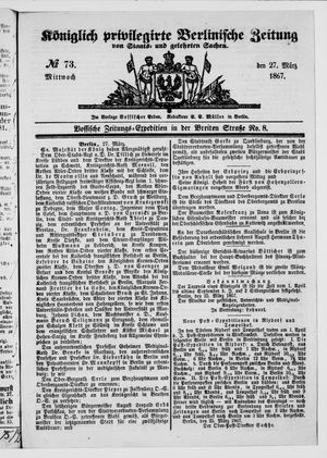 Königlich privilegirte Berlinische Zeitung von Staats- und gelehrten Sachen vom 27.03.1867