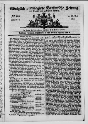 Königlich privilegirte Berlinische Zeitung von Staats- und gelehrten Sachen on May 10, 1867