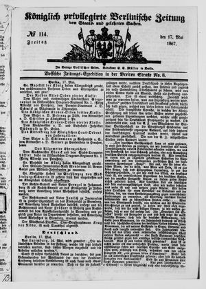 Königlich privilegirte Berlinische Zeitung von Staats- und gelehrten Sachen on May 17, 1867