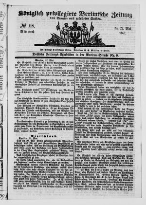 Königlich privilegirte Berlinische Zeitung von Staats- und gelehrten Sachen on May 22, 1867