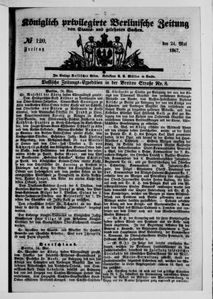 Königlich privilegirte Berlinische Zeitung von Staats- und gelehrten Sachen vom 24.05.1867