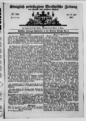 Königlich privilegirte Berlinische Zeitung von Staats- und gelehrten Sachen vom 12.07.1867