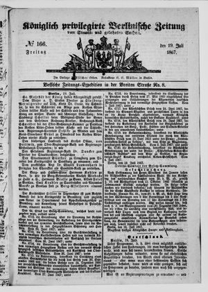 Königlich privilegirte Berlinische Zeitung von Staats- und gelehrten Sachen on Jul 19, 1867