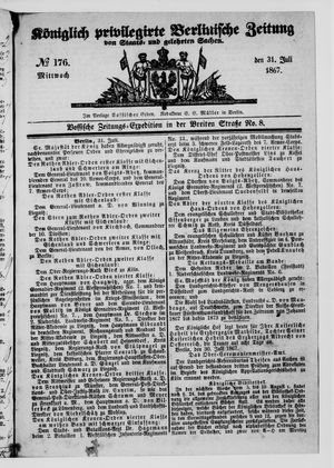 Königlich privilegirte Berlinische Zeitung von Staats- und gelehrten Sachen vom 31.07.1867