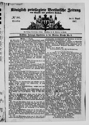 Königlich privilegirte Berlinische Zeitung von Staats- und gelehrten Sachen on Aug 6, 1867