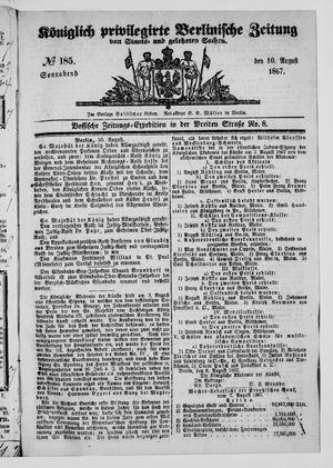 Königlich privilegirte Berlinische Zeitung von Staats- und gelehrten Sachen on Aug 10, 1867