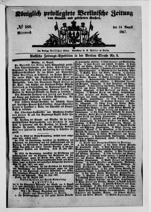 Königlich privilegirte Berlinische Zeitung von Staats- und gelehrten Sachen on Aug 14, 1867