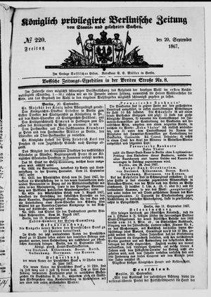 Königlich privilegirte Berlinische Zeitung von Staats- und gelehrten Sachen on Sep 20, 1867