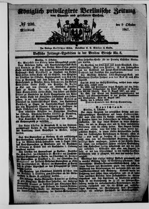 Königlich privilegirte Berlinische Zeitung von Staats- und gelehrten Sachen on Oct 9, 1867