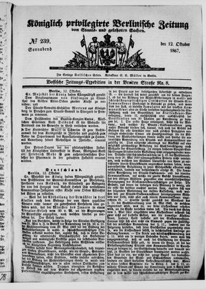Königlich privilegirte Berlinische Zeitung von Staats- und gelehrten Sachen vom 12.10.1867