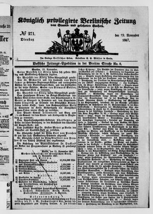 Königlich privilegirte Berlinische Zeitung von Staats- und gelehrten Sachen vom 19.11.1867